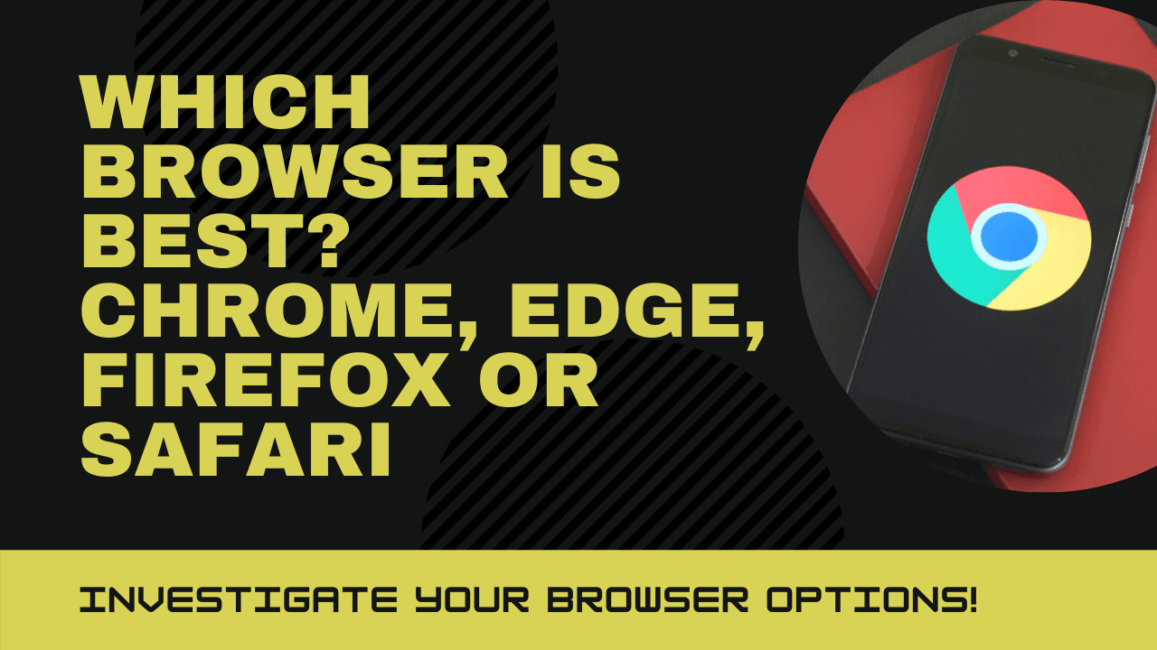 Comparative Analysis: Which Browser is Best?