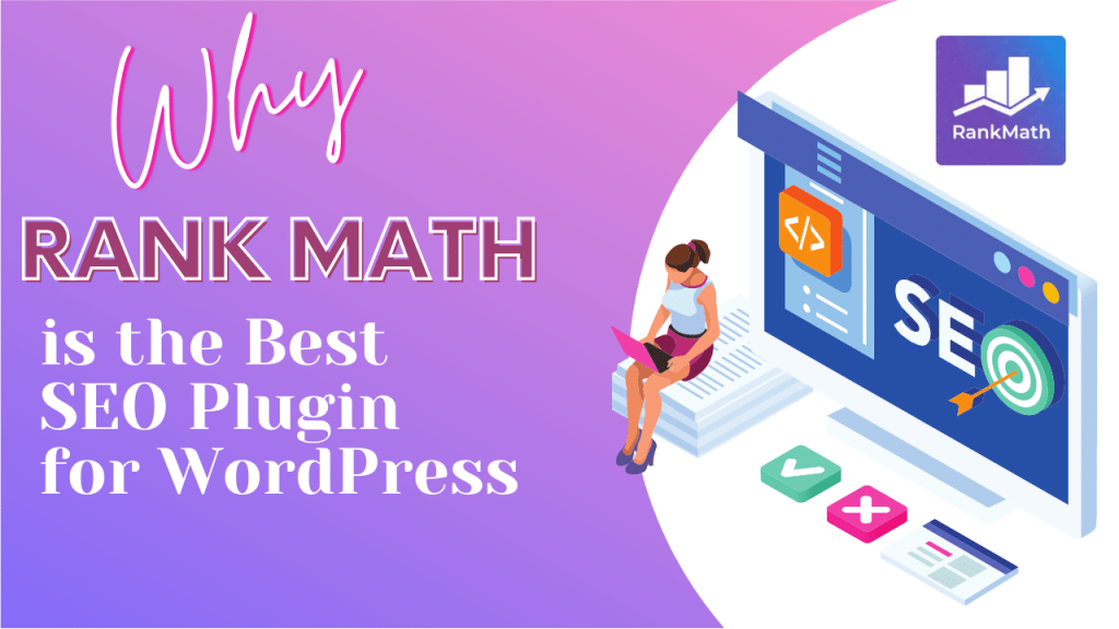 Why Rank Math is the Best SEO Plugin for WordPress